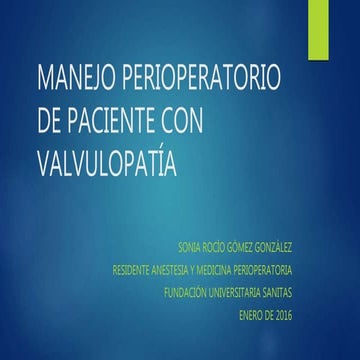 Manejo perioperatorio de paciente con valvulopatía