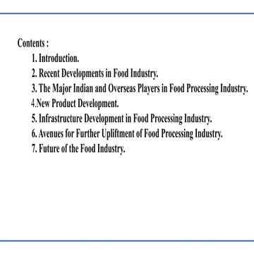 Recent developments and future growth in food industry