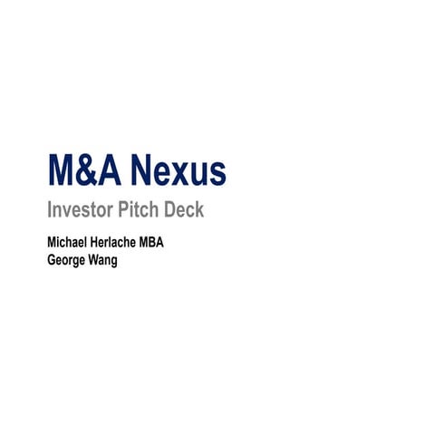 M&A Nexus Investor Pitch Deck