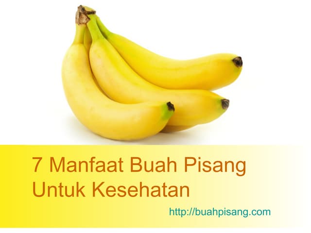 Manfaat Buah Pisang