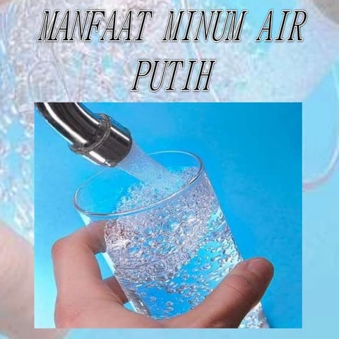Manfaat minum air putih