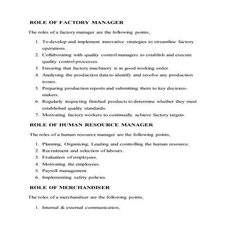 Manufacturing process of a shirt, roles of the managers, structure of merchandising 