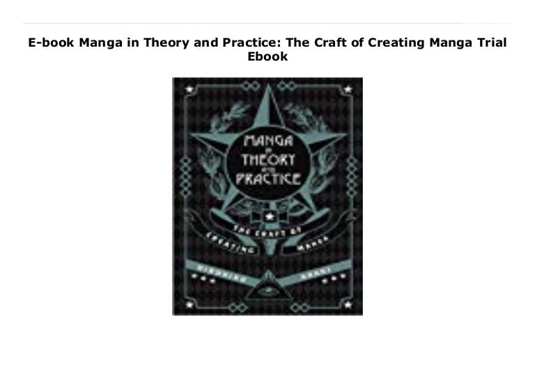 Manga In Theory And Practice