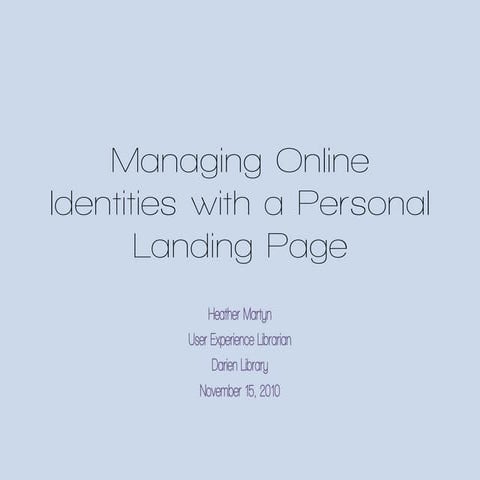 Mangaing online identities with a personal landing page web version