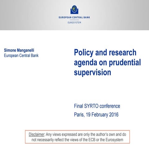 Policy and Research Agenda on Prudential Supervision