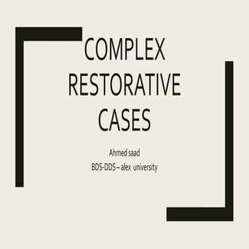 Mangment of complex restorartive cases | PPTX