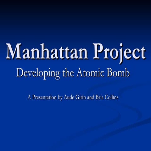 Manhattan Project Powerpoint