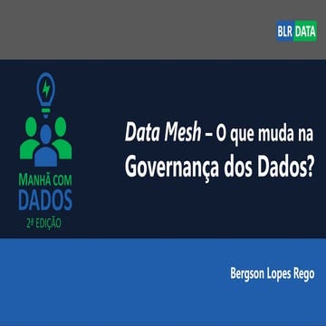 Manhã com Dados 2a edição - Data Mesh.pdf