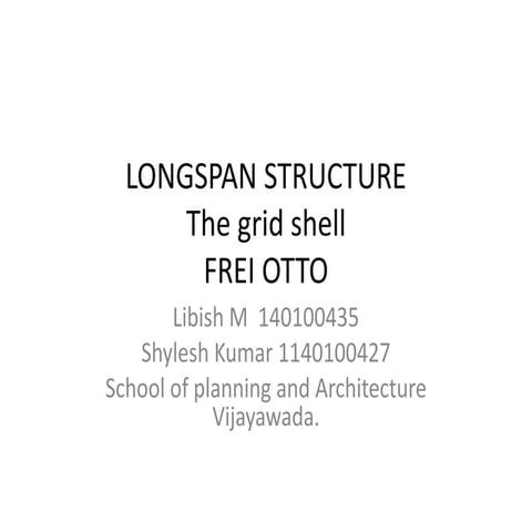 Mannheim, Grid-Shell long span structure, Frei Otto