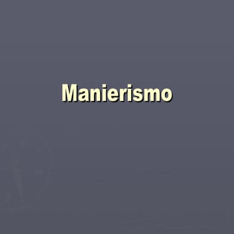 Manierismo: arquitectura