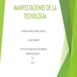 Manifestaciones de la tecnologia; j...