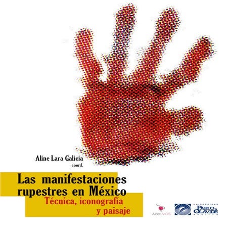 Las Manifestaciones Rupestres en México (2019)