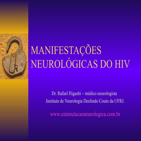 Manifestações Neurológicas do paciente com HIV