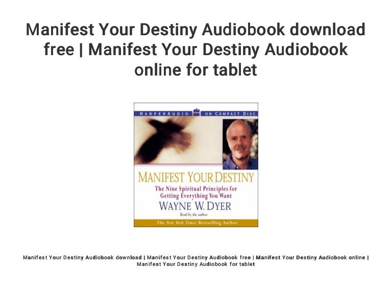 Manifest Your Destiny Audiobook Download Free Manifest Your Destiny