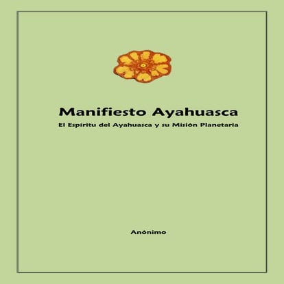 Manifiesto ayahuasca anonimo