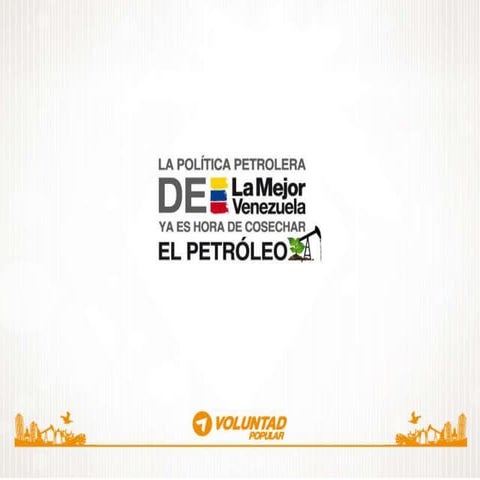 Política Petrolera de La Mejor Venezuela