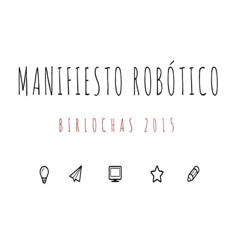 MANIFIESTO ROBÓTICO