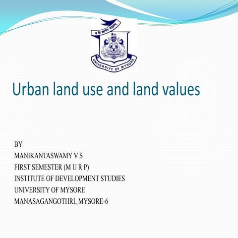 urbanland use and land values by manikanta swamy v s