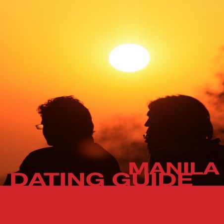 Manila dating guide 