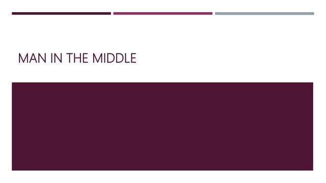 Man in the middle