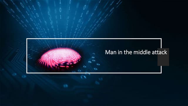 Man in the middle attack .pptx