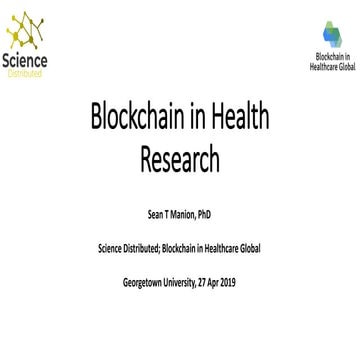 Blockchain in Health Research Overview - Manion