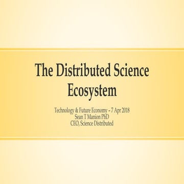 The Distributed Science Ecosystem, Sean Manion TFECON 2018