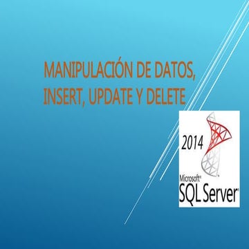Uso de comandos INSERT, UPDATE y DELETE en bases de datos de SQL Server ...