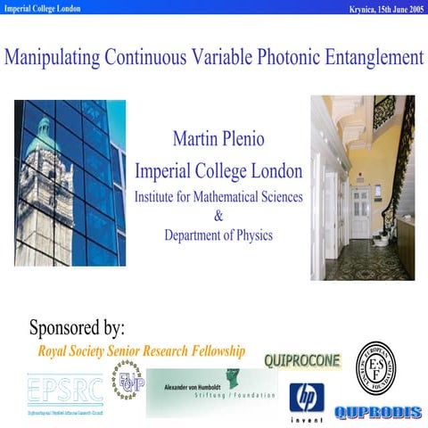 Manipulating continuous variable photonic entanglement