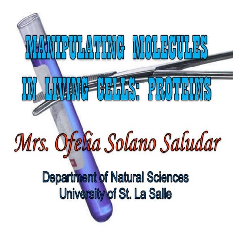 Manipulating proteins