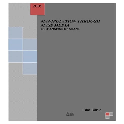 Manipulation Through Mass Media