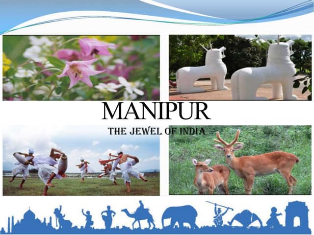 Manipur - The Jewel of India