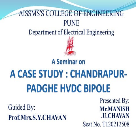  A CASE STUDY : CHANDRAPUR-PADGHE HVDC BIPOLE