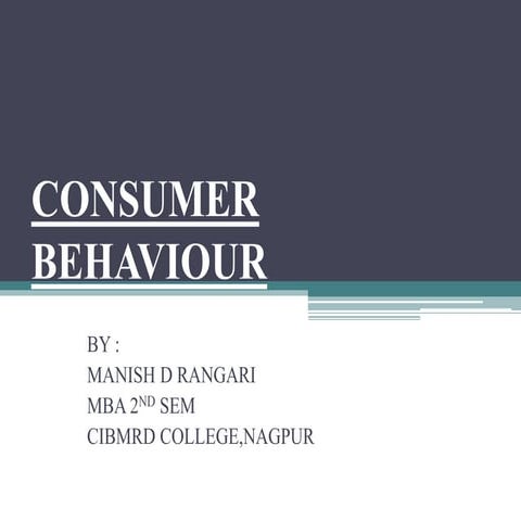 Consumer Behaviour by Manish Rangari