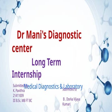 Medical diagnostics and laboratory for 3 months internship ppt