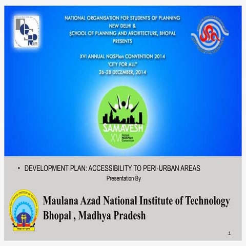 Development Plan- Planning interventions by (MANIT) Maulana Azad National Ins...