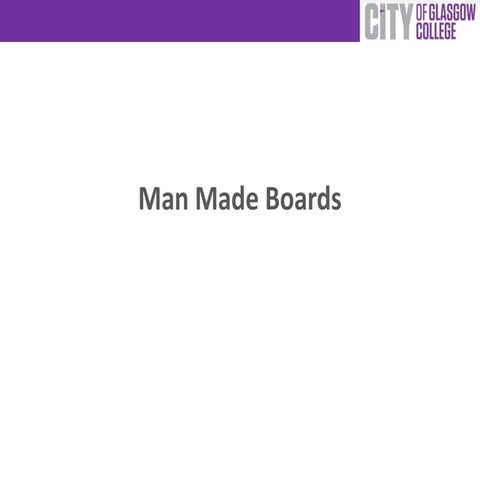 Man Made Boards