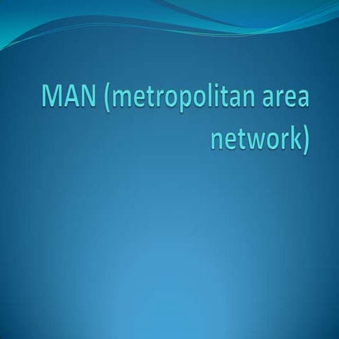 Man (metropolitan area  network)