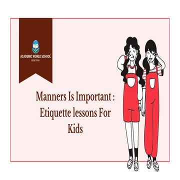 Manner is important etiquette lessons for kids