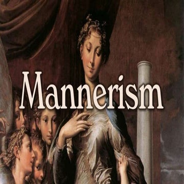 Mannerism (Late Renaissance Art)