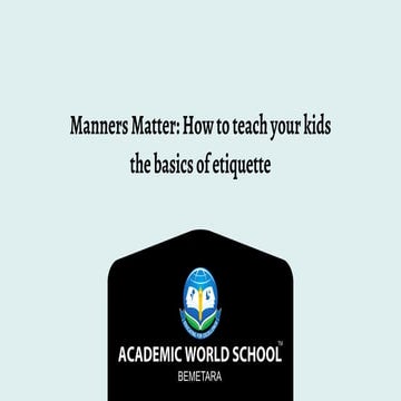 Manners Matter How to teach your kids the basics of etiquette.pdf
