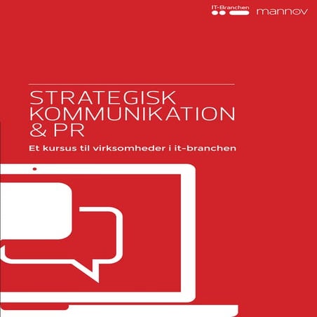 Strategisk kommunikation & PR - Et kursus til virksomheder i it-branchen
