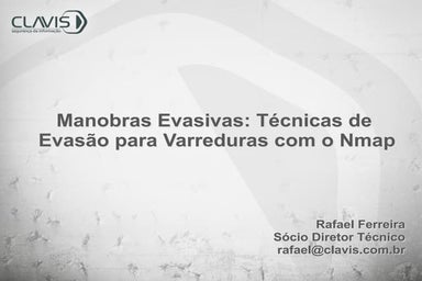 Manobras Evasivas: Técnicas de Evasão para Varreduras com o Nmap