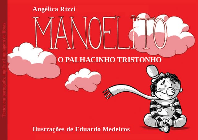 Manoelito o palhaço tristonho da es...