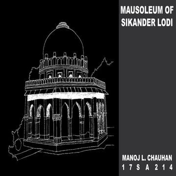 TOMB OF SIKANDER LODHI | MAUSOLEUM OF SIKANDER LODI