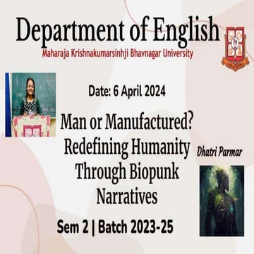 Man or Manufactured_ Redefining Humanity Through Biopunk Narratives.pptx