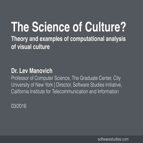 Science of culture? Computational analysis and visualization of cultural imag...