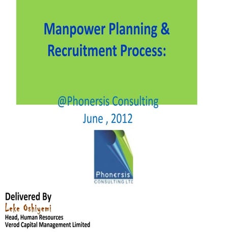 Manpower planning & recruitment process slides june leke oshiyemi