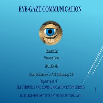Eye gaze technology