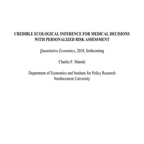 PMED Opening Workshop - Credible Ecological Inference for Medical Decisions w...